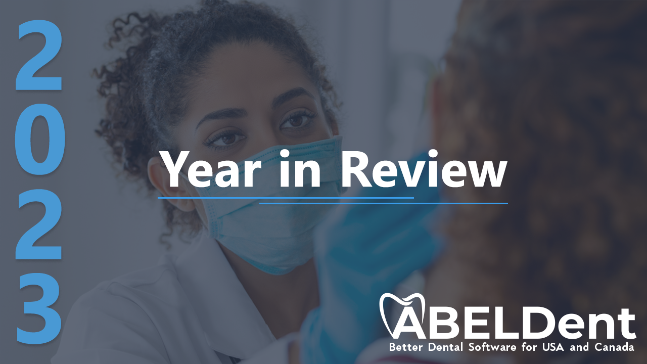 ABELDent’s 2023 Year In Review